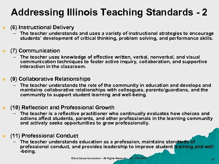 Addressing Illinois Teaching Standards - 2 u (6) Instructional Delivery – The teacher understands