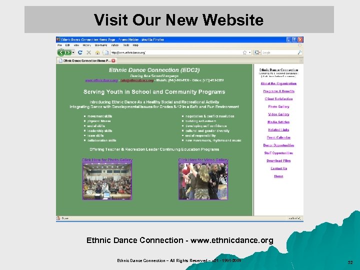 Visit Our New Website Ethnic Dance Connection - www. ethnicdance. org Ethnic Dance Connection