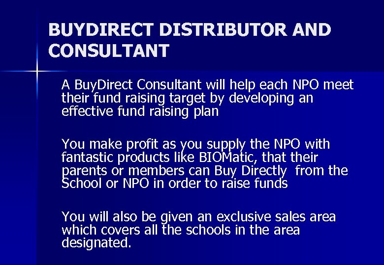 BUYDIRECT DISTRIBUTOR AND CONSULTANT A Buy. Direct Consultant will help each NPO meet their
