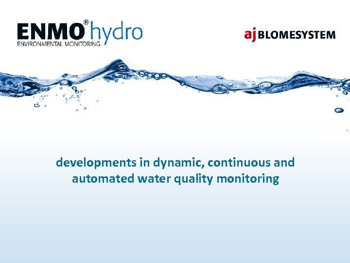 developments in dynamic, continuous and automated water quality monitoring 