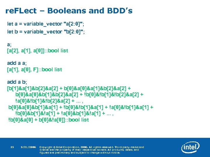 re. FLect – Booleans and BDD’s let a = variable_vector "a[2: 0]"; let b