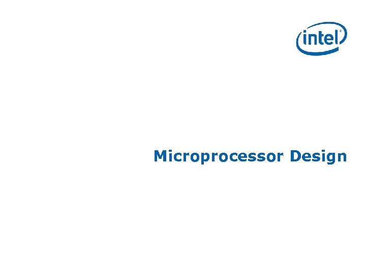 Microprocessor Design 