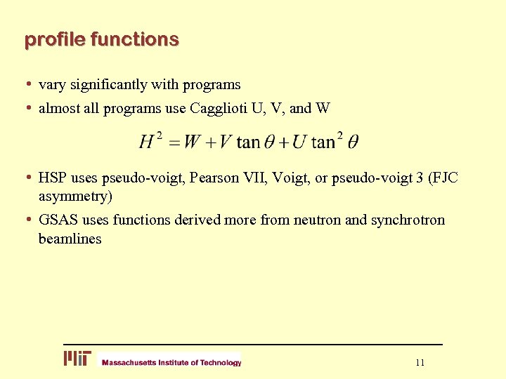 profile functions • vary significantly with programs • almost all programs use Cagglioti U,