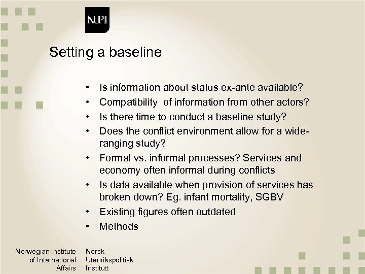 Setting a baseline • • Norwegian Institute of International Affairs Is information about status