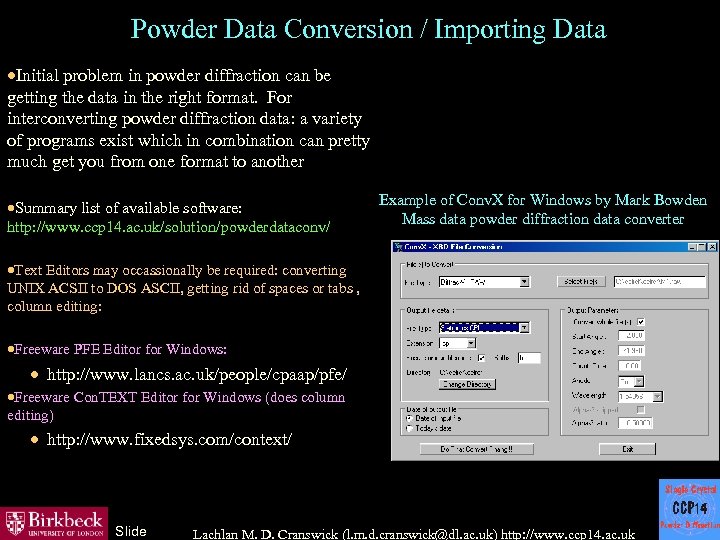 Powder Data Conversion / Importing Data ·Initial problem in powder diffraction can be getting