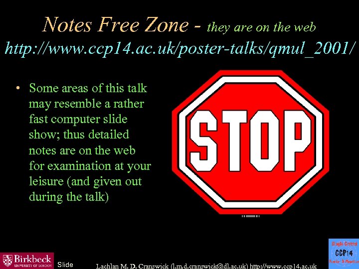 Notes Free Zone - they are on the web http: //www. ccp 14. ac.