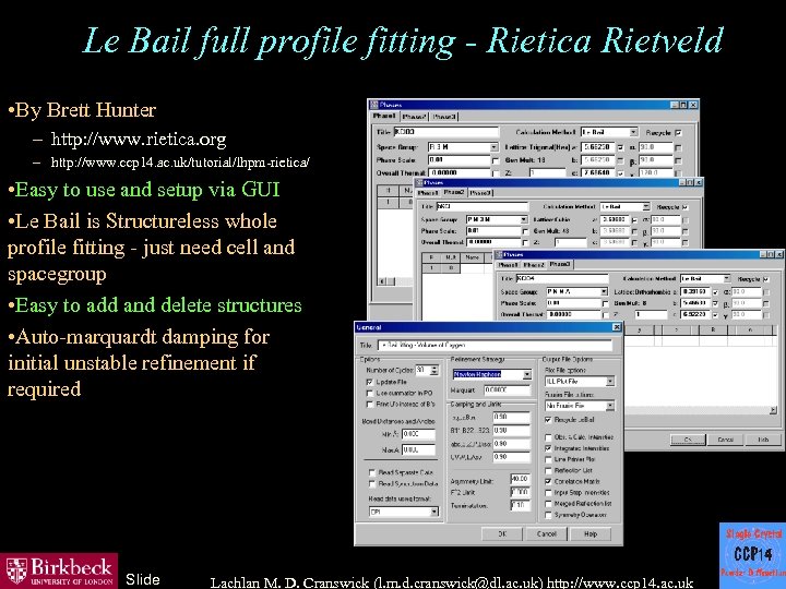 Le Bail full profile fitting - Rietica Rietveld • By Brett Hunter – http: