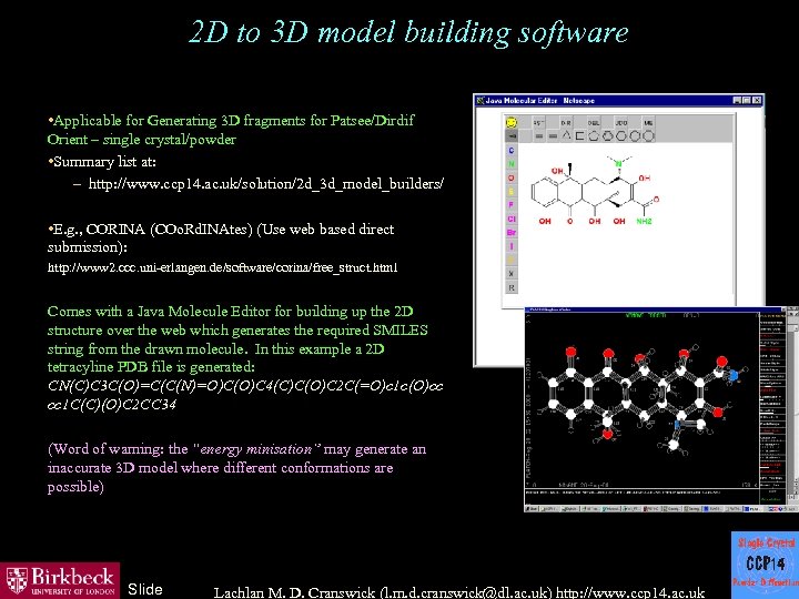 2 D to 3 D model building software • Applicable for Generating 3 D
