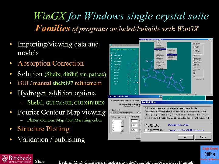 Win. GX for Windows single crystal suite Families of programs included/linkable with Win. GX