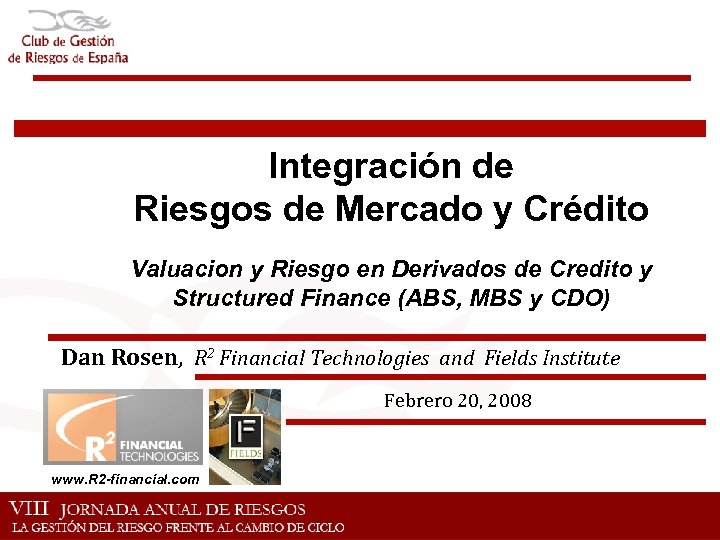 Integración de Riesgos de Mercado y Crédito Valuacion y Riesgo en Derivados de Credito