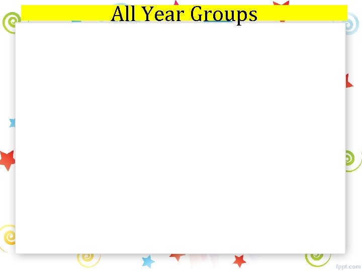 All Year Groups 
