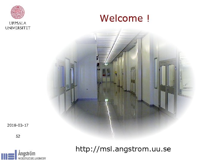 Welcome ! 2018 -03 -17 52 http: //msl. angstrom. uu. se 