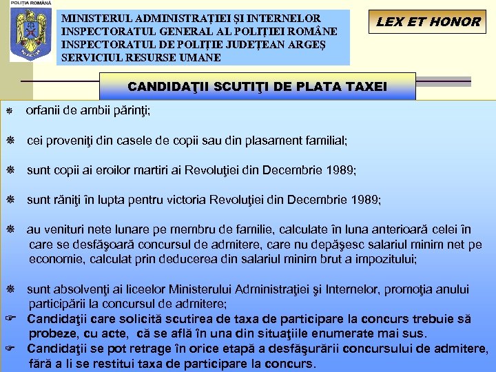 MINISTERUL ADMINISTRAŢIEI ŞI INTERNELOR INSPECTORATUL GENERAL AL POLIŢIEI ROM NE INSPECTORATUL DE POLIŢIE JUDEŢEAN