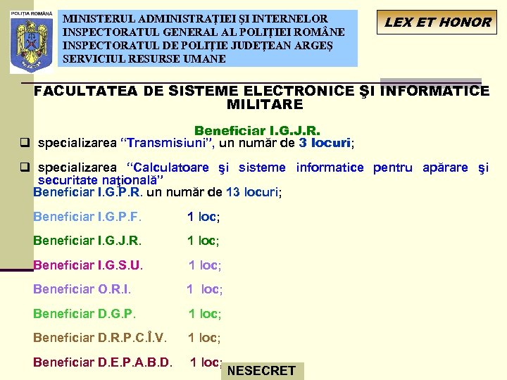 MINISTERUL ADMINISTRAŢIEI ŞI INTERNELOR INSPECTORATUL GENERAL AL POLIŢIEI ROM NE INSPECTORATUL DE POLIŢIE JUDEŢEAN