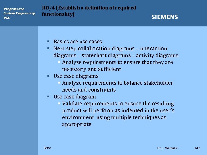 Program and System Engineering PSE RD/4 (Establish a definition of required functionality) § Basics