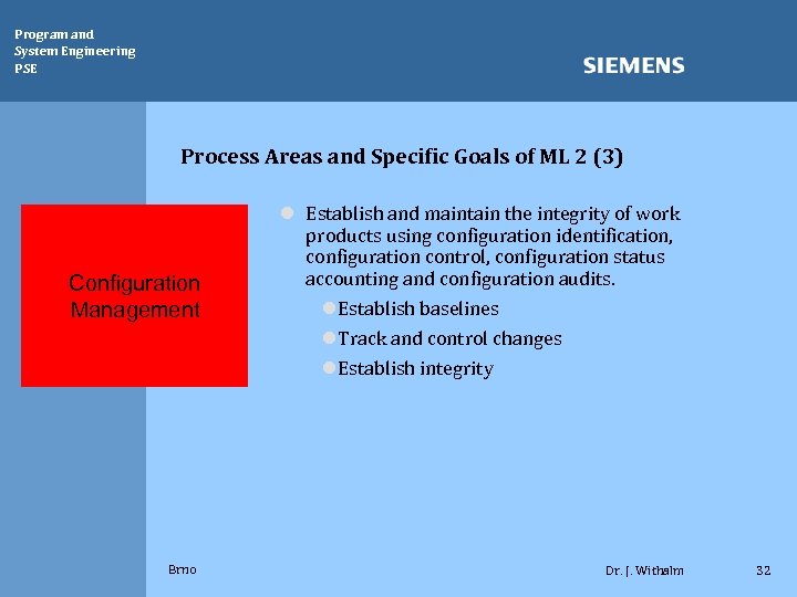 Program and System Engineering PSE Process Areas and Specific Goals of ML 2 (3)