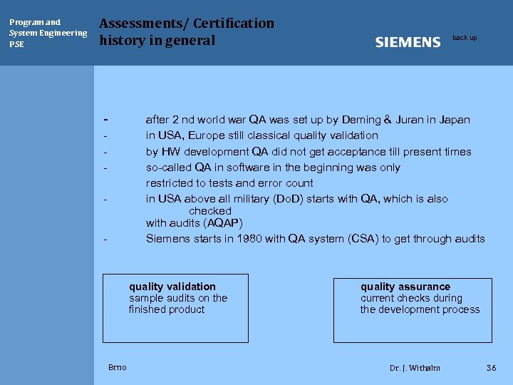 Program and System Engineering PSE Assessments/ Certification history in general - after 2 nd