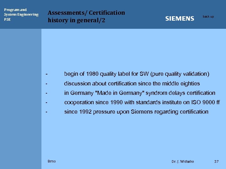Program and System Engineering PSE Assessments/ Certification history in general/2 back up - begin