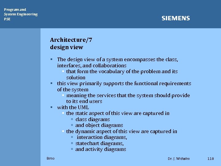 Program and System Engineering PSE Architecture/7 design view § The design view of a
