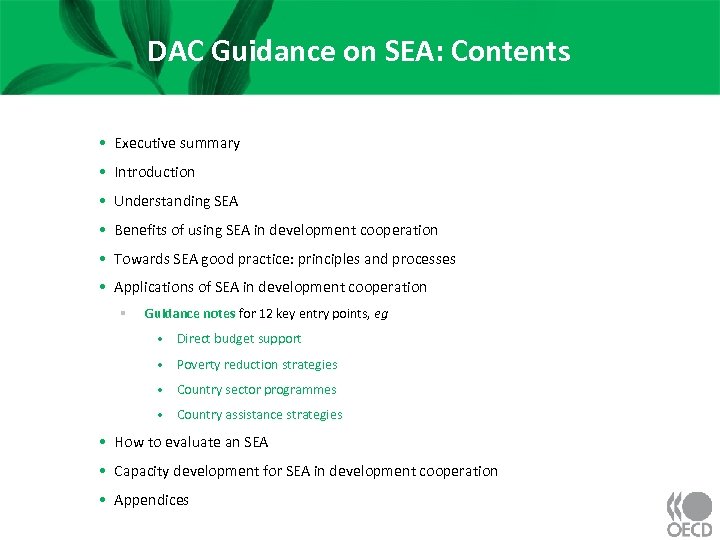 DAC Guidance on SEA: Contents • Executive summary • Introduction • Understanding SEA •
