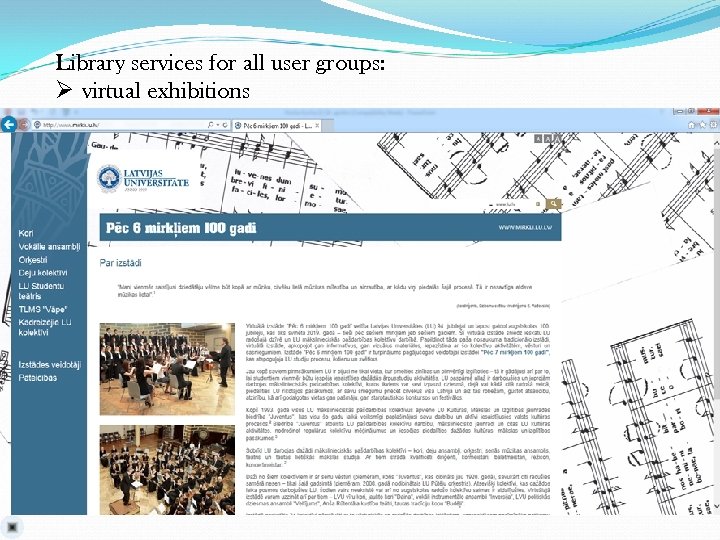 Library services for all user groups: Ø virtual exhibitions 