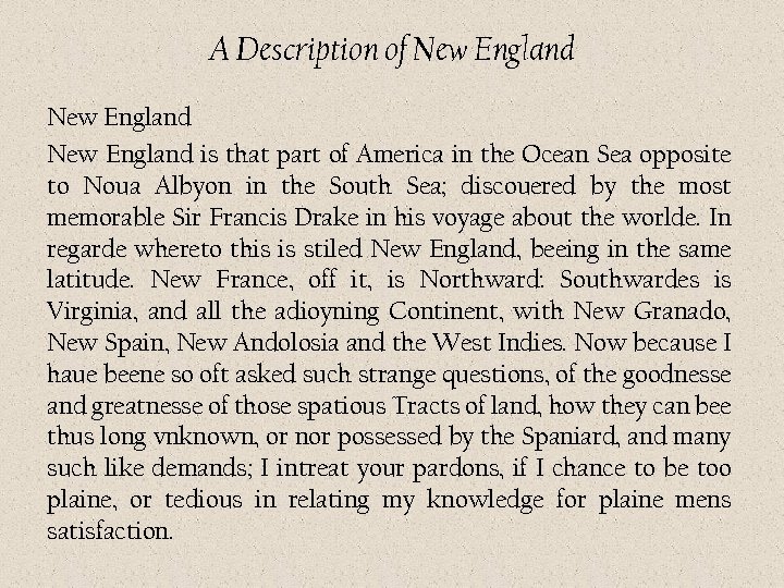 A Description of New England is that part of America in the Ocean Sea