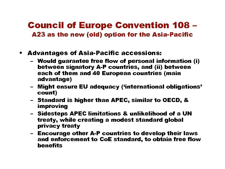 Council of Europe Convention 108 – A 23 as the new (old) option for