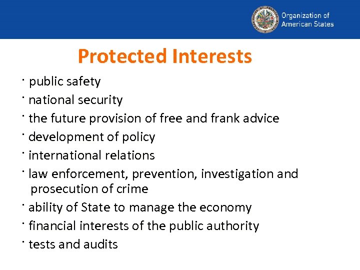 Protected Interests · public safety · national security · the future provision of free