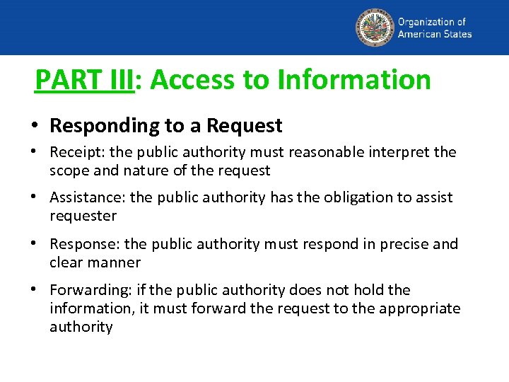 PART III: Access to Information • Responding to a Request • Receipt: the public