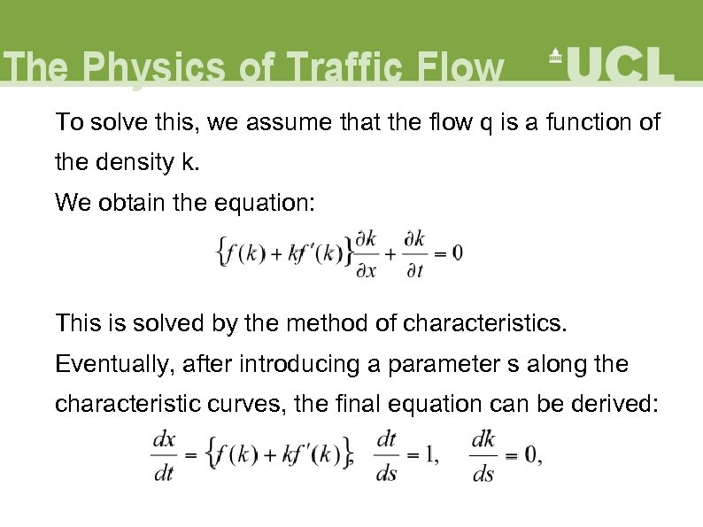 To solve this, we assume that the flow q is a function of the