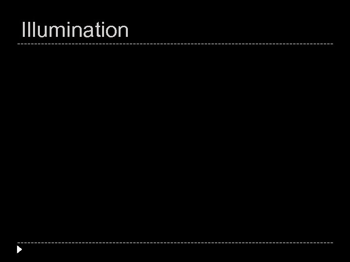 Illumination 