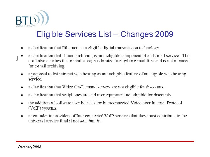 Eligible Services List – Changes 2009 Few changes for 2009: October, 2008 