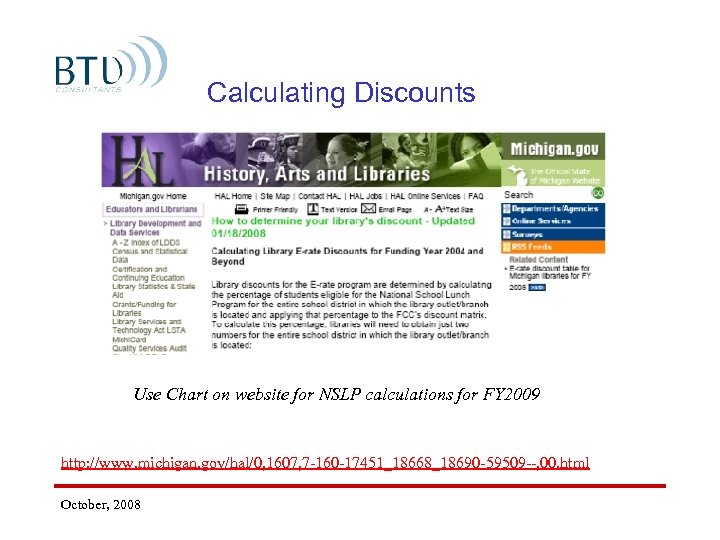 Calculating Discounts Use Chart on website for NSLP calculations for FY 2009 http: //www.