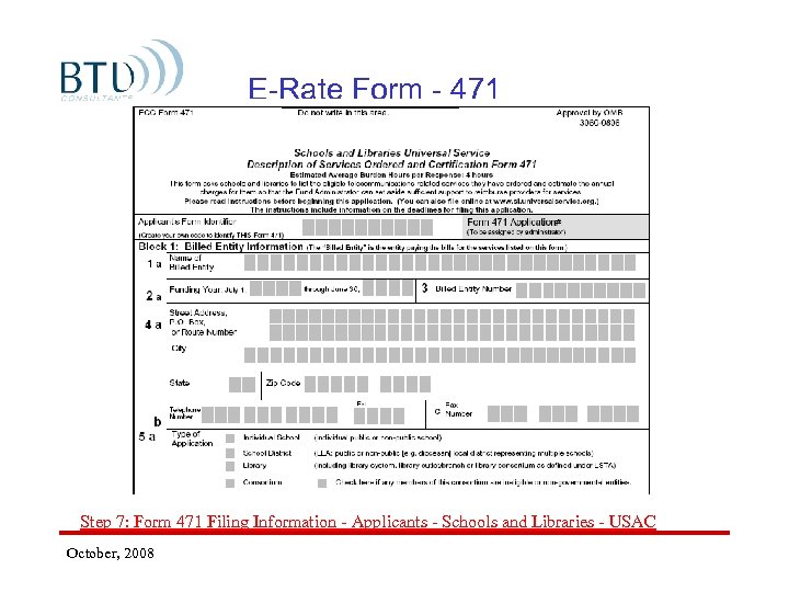 E-Rate Form - 471 Step 7: Form 471 Filing Information - Applicants - Schools