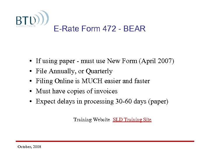 E-Rate Form 472 - BEAR • • • If using paper - must use