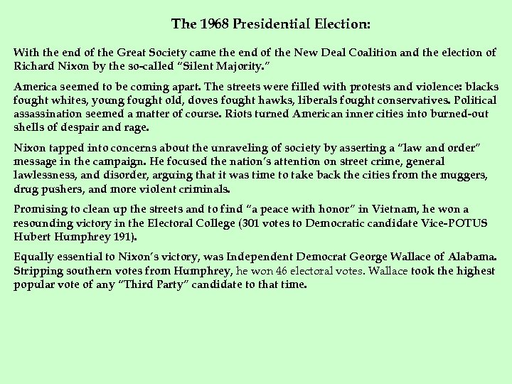 The 1968 Presidential Election: With the end of the Great Society came the end