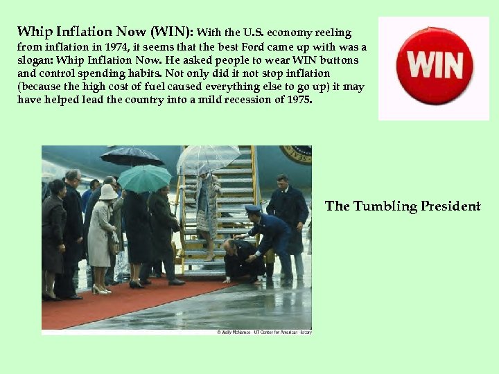 Whip Inflation Now (WIN): With the U. S. economy reeling from inflation in 1974,