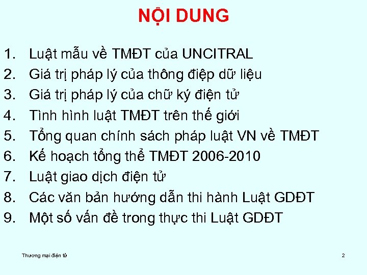 NỘI DUNG 1. 2. 3. 4. 5. 6. 7. 8. 9. Luật mẫu về