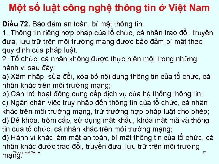 Một số luật công nghệ thông tin ở Việt Nam Điều 72. Bảo đảm