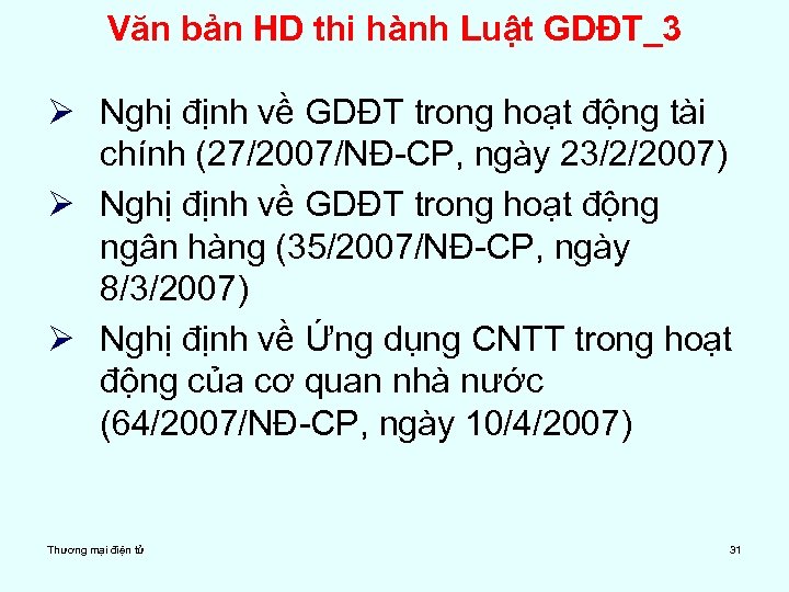 Văn bản HD thi hành Luật GDĐT_3 Ø Nghị định về GDĐT trong hoạt