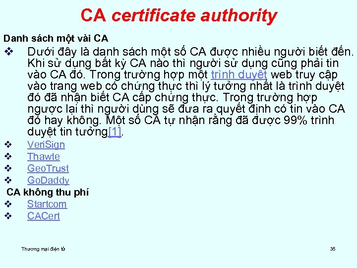 CA certificate authority Danh sách một vài CA v Dưới đây là danh sách