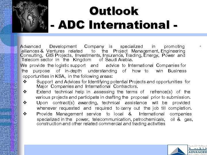Outlook - ADC International Advanced Development Company is specialized in promoting alliances & Ventures