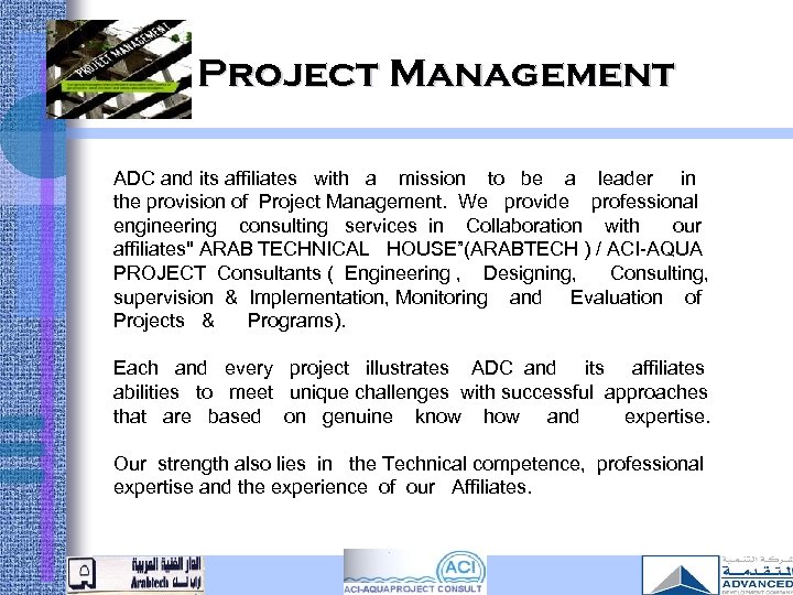 Project Management ADC and its affiliates with a mission to be a leader in