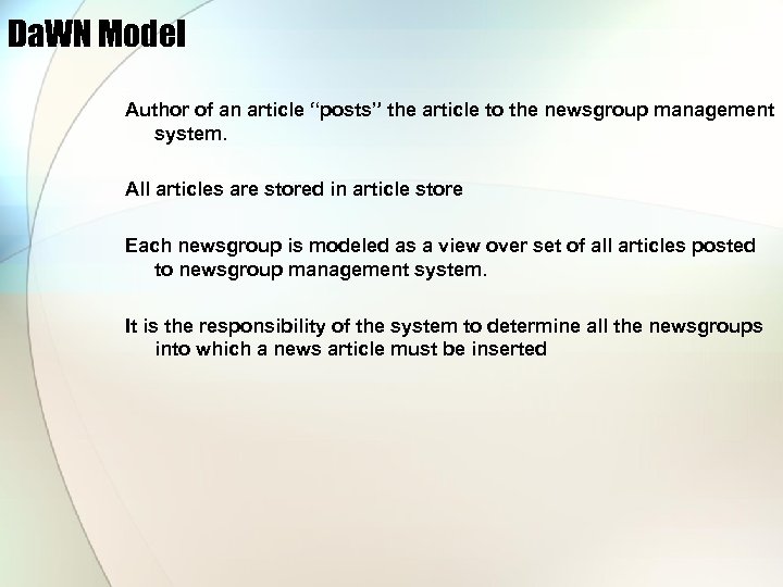 Da. WN Model Author of an article “posts” the article to the newsgroup management