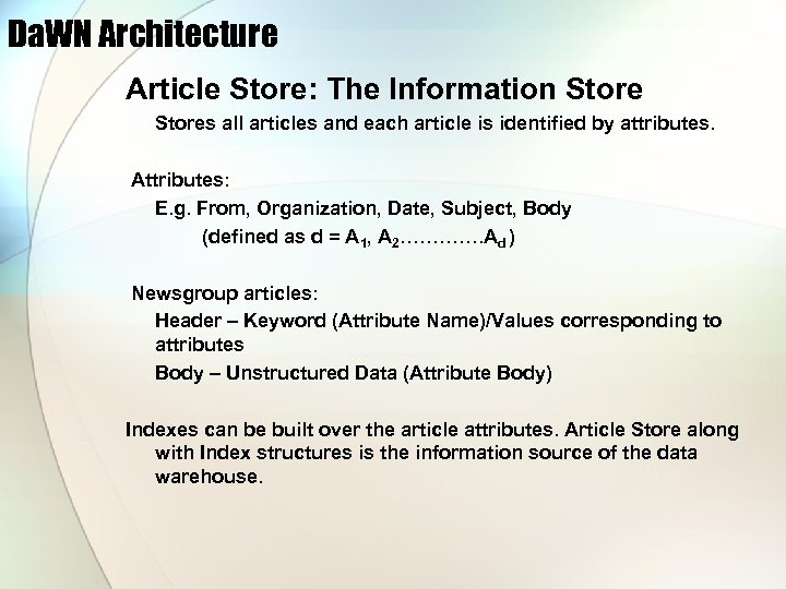 Da. WN Architecture Article Store: The Information Stores all articles and each article is