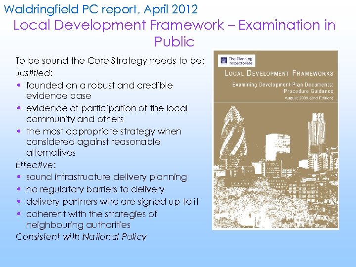 Waldringfield PC report, April 2012 Local Development Framework – Examination in Public To be