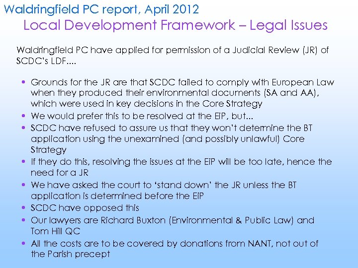 Waldringfield PC report, April 2012 Local Development Framework – Legal Issues Waldringfield PC have