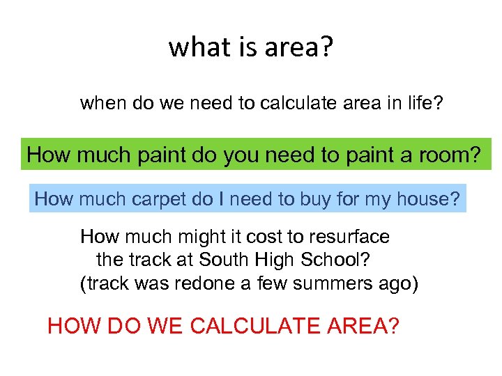 what is area? when do we need to calculate area in life? How much