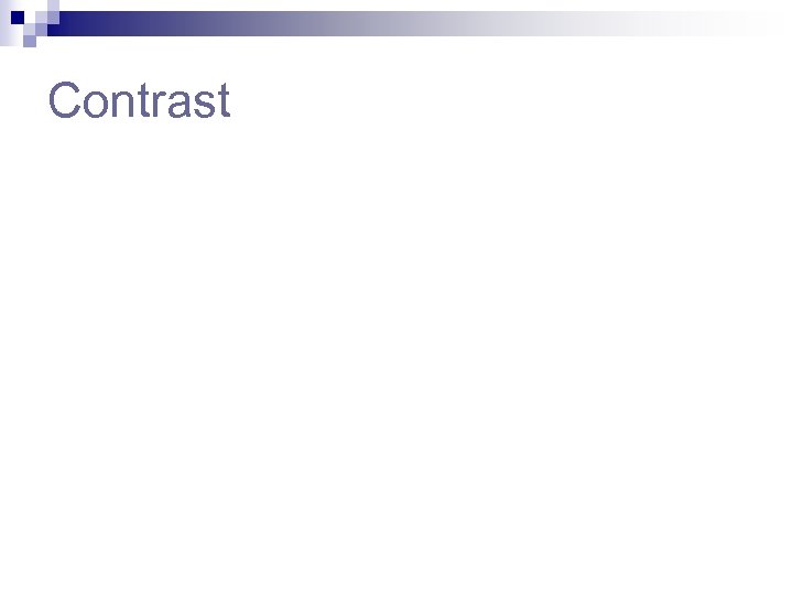 Contrast 