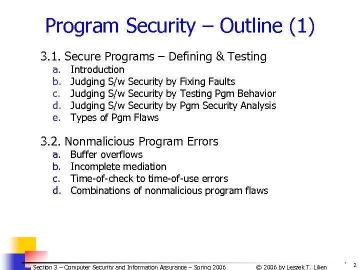 Program Security – Outline (1) 3. 1. Secure Programs – Defining & Testing a.